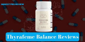 Thyrafemme Balance Reviews [2026]: Real Woman’s Thyroid Aid?